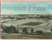 STORIA DEGLI STADI D'ITALIA illustrata da cartoline d'epoca