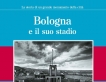 Bologna e il suo stadio