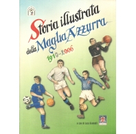 Storia illustrata della Maglia Azzurra