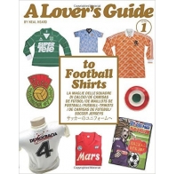 A Lover's Guide to Football Shirts