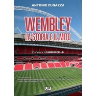 Wembley, la storia e il mito