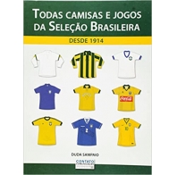 Todas camisas e jogos da Selecao Brasileira