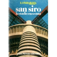 San Siro Lo stadio racconta