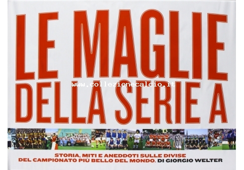 Le maglie della serie A