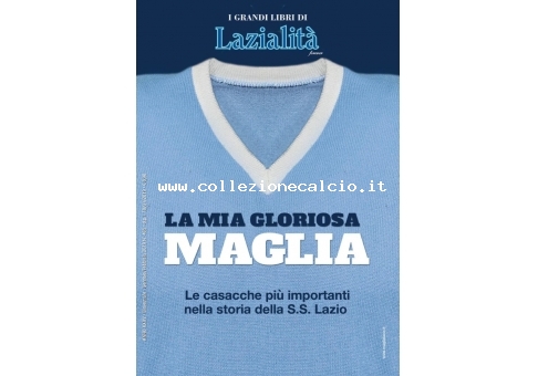 La mia gloriosa maglia