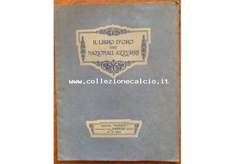 Il libro d'oro dei Nazionali Azzurri