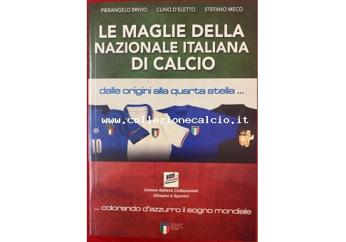 Le maglie della Nazionale italiana di calcio