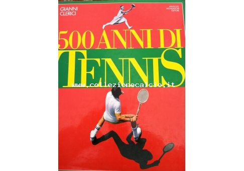 500 anni di tennis