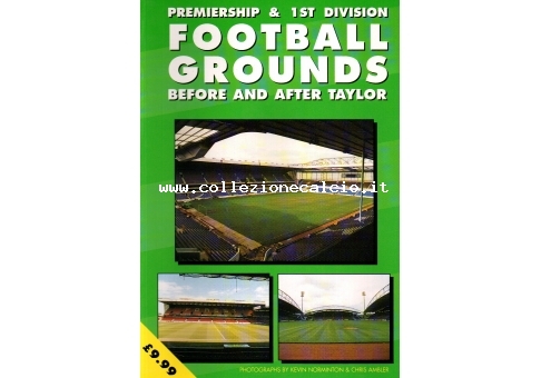 Football Grounds before and after Taylor Premiership  and 1° division