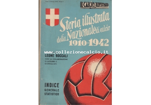 Storia Illustrata della Nazionale 1910-1942