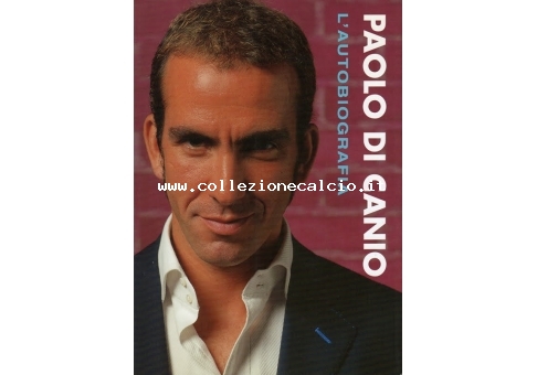 Paolo Di Canio L'autobiografia