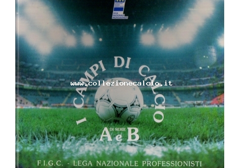 I Campi di Calcio di Serie A e B