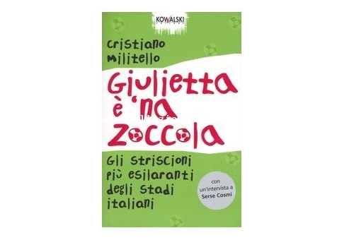 Giulietta è 'na zoccola