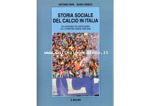 Storia sociale del calcio in Italia