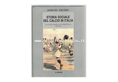 Storia sociale del calcio in Italia (1887-1945)