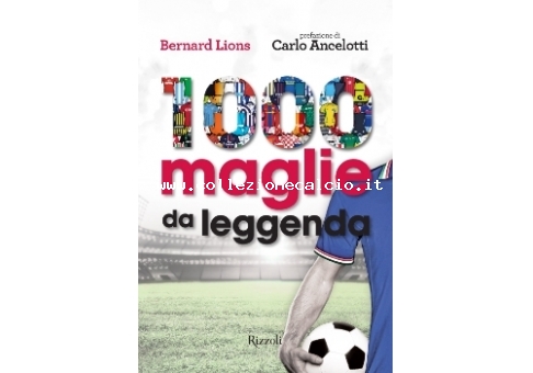 1000 maglie da leggenda