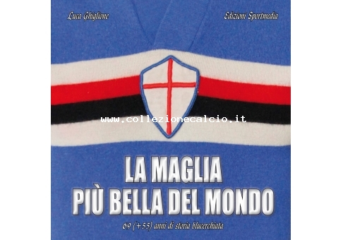 La maglia più bella del mondo