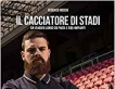 il cacciatore di stadi