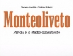 Monteoliveto- Pistoia e lo stadio dimenticato