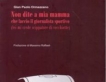 Non dite a mia mamma che faccio il giornalista sportivo