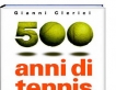 500 anni di tennis