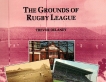 The grounds of rugby league