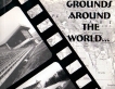 Grounds around the world