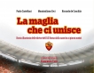 La maglia che ci unisce