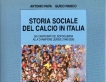 Storia sociale del calcio in Italia