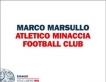 Atletico Minaccia Football Club